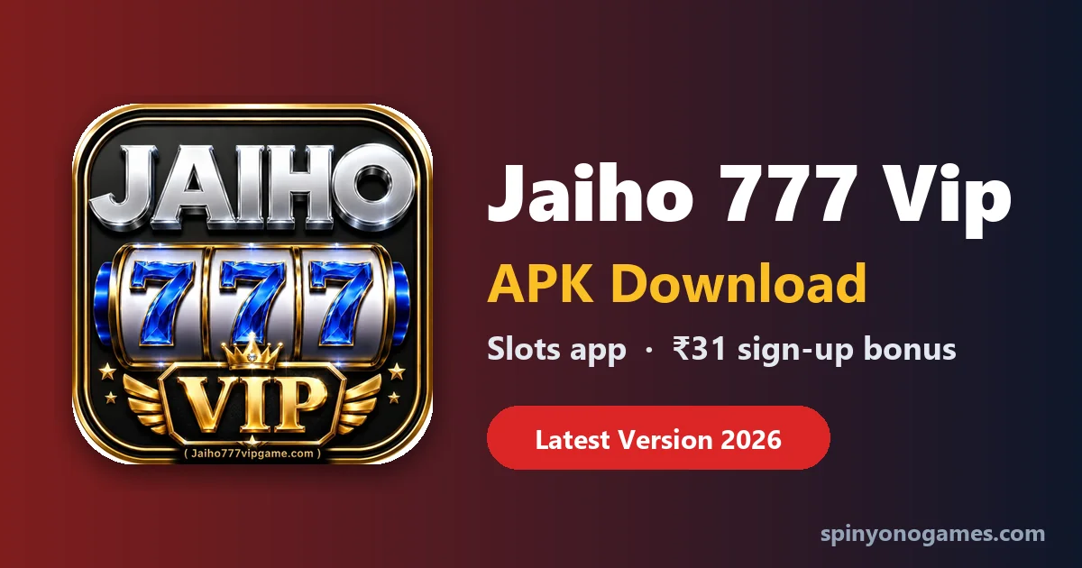 Jaiho 777 Vip APK download – Jaiho 777 Vip slots app